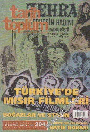Tarih ve Toplum Aylık Ansiklopedik Dergi - Sayı: 204  34    Aralık 2000