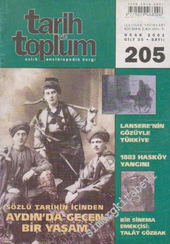 Tarih ve Toplum Aylık Ansiklopedik Dergi - Sayı: 205 Cilt: 35 Ocak