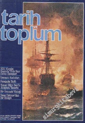 Tarih ve Toplum Aylık Ansiklopedik Dergi - Sayı: 3  1  0312  Mart 1984