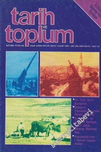 Tarih ve Toplum Aylık Ansiklopedik Dergi - Sayı: 35      Kasım 1986