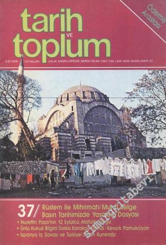 Tarih ve Toplum Aylık Ansiklopedik Dergi - Sayı: 37, Ocak 1987       1987
