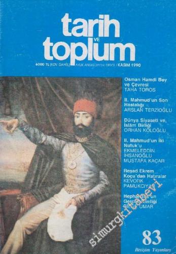 Tarih ve Toplum Aylık Ansiklopedik Dergi - Sayı: 83  14    Kasım 1990