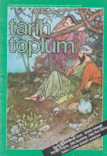 Tarih ve Toplum Aylık Ansiklopedik Dergi - Sayı: 9      Eylül 1984