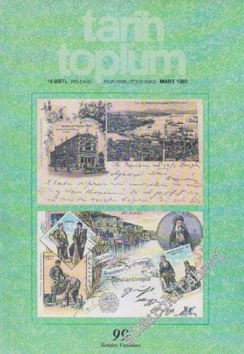 Tarih ve Toplum Aylık Ansiklopedik Dergi - Sayı: 99 Cilt: 17 Mart