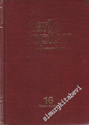 Tarih ve Toplum Cilt 16: Aylık Ansiklopedik Dergi, Sayı: 91 - 96 - Sayı:91-96  Cilt: 16    Temmuz - Aralık