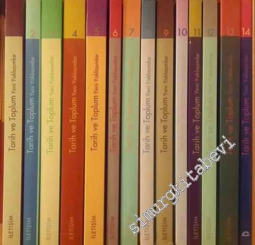 Tarih ve Toplum Dergisi Yeni Yaklaşımlar  Sayı: 1 - 17 - Yıl: Bahar 2005 - Bahar 2014 -