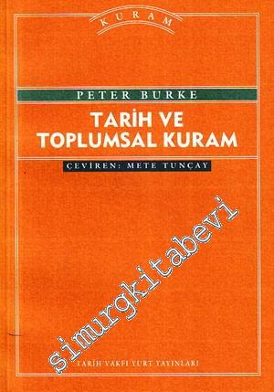 Tarih ve Toplumsal Kuram -