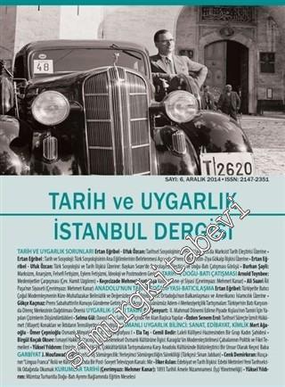 Tarih ve Uygarlık - İstanbul Dergisi - Sayı: 6      Aralık