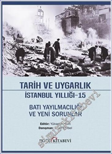 Tarih ve Uygarlık İstanbul Yıllığı - 15 - Sayı: 14 Aralık 2023