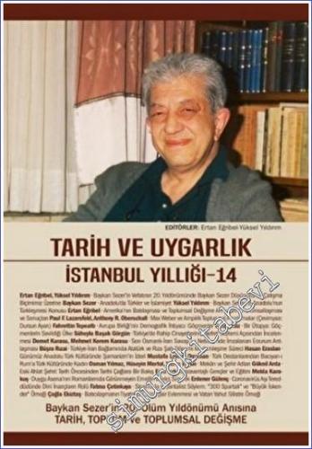 Tarih ve Uygarlık İstanbul Yıllığı: Baykan Sezer'in 20. Ölüm Yıldönümü
