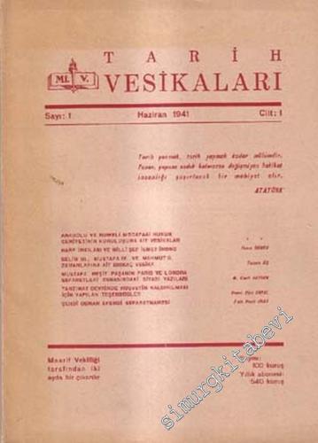 Tarih Vesikaları Dergisi Sayı: 1 - 18; Yıl: Haziran 1941 - Mart 1961 TAKIM -        1941