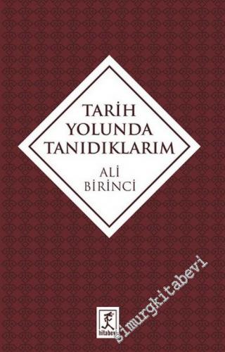 Tarih Yolunda Tanıdıklarım -        2016