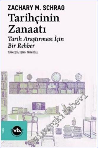 Tarihçinin Zanaatı Tarih Araştırması İçin Bir Rehber -        2023