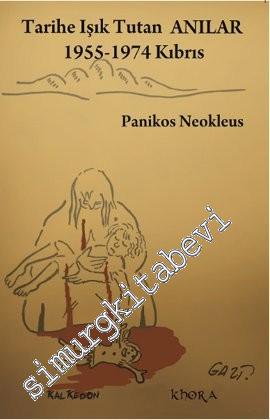 Tarihe Işık Tutan Anılar 1955 - 1974 Kıbrıs -