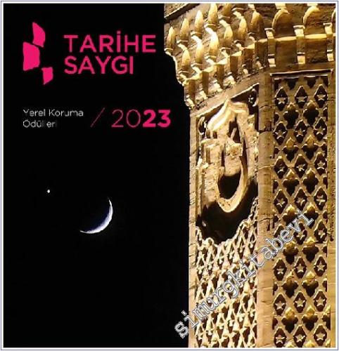 Tarihe Saygı: Yerel Koruma Ödülleri 2023 - Sergi Kataloğu -        2025