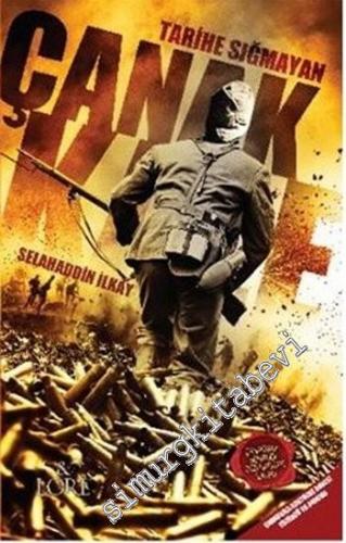 Tarihe Sığmayan Çanakkale -