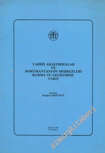 Tarihi Araştırmalar ve Dokümantasyon Merkezleri Kurma ve Geliştirme Vakfı -