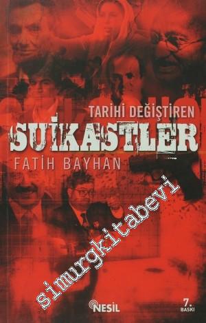 Tarihi Değiştiren Suikastler -