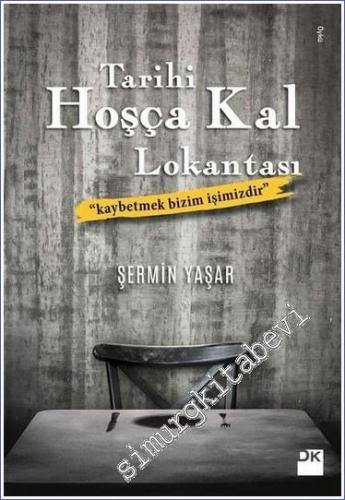 Tarihi Hoşça Kal Lokantası -        2023