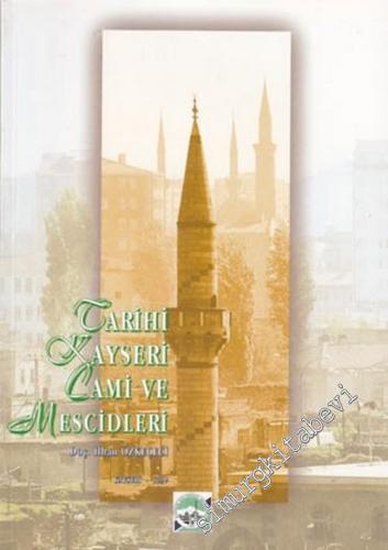 Tarihi Kayseri Cami ve Mescidleri