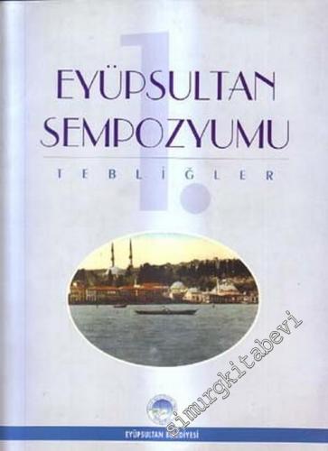 Tarihi, Kültürü ve Sanatıyla Eyüpsultan Sempozyumu, 10 Cilt + İndeks TAKIM -