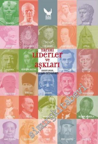 Tarihi Liderler ve Aşkları  -