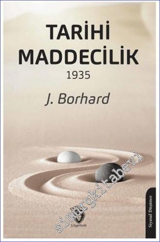 Tarihi Maddecilik 1935 -        2024