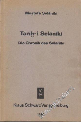 Tarihi Selaniki - Die Chronik des Selaniki TIPKIBASIM -