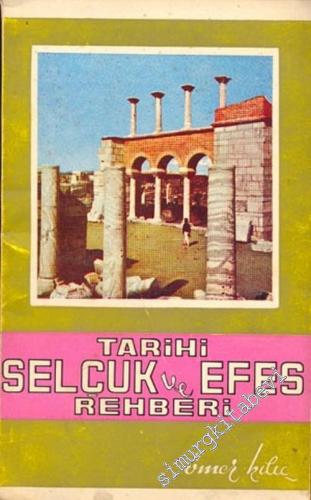 Tarihi Selçuk ve Efes Rehberi