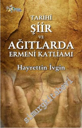 Tarihi Şiir ve Ağıtlarda Ermeni Katliamı -