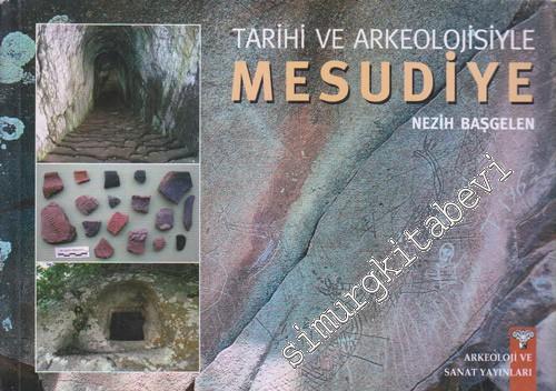 Tarihi ve Arkeolojisiyle Mesudiye -        2010