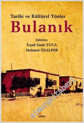 Tarihi ve Kültürel Yönleriyle Bulanık -        2025