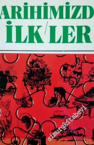 Tarihimizde İlk'ler -        1973