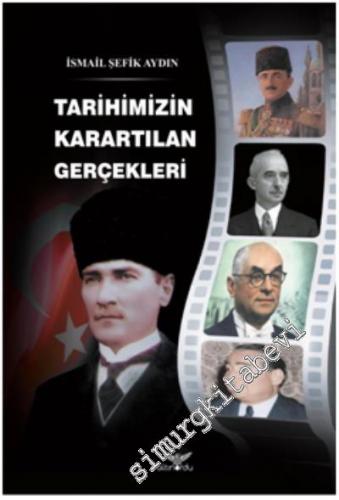 Tarihimizin Karartılan Gerçekleri