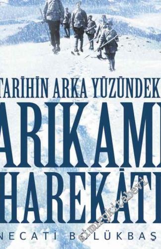 Tarihin Arka Yüzündeki Sarıkamış Harekâtı -        2015