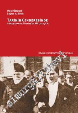 Tarihin Cenderesinde Yunanistan ve Türkiye'de Milliyetçilik -        2013