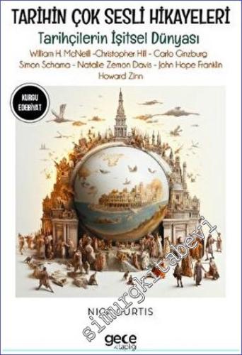 Tarihin Çok Sesli Hikayeleri Tarihçilerin İşitsel Dünyası -        2023