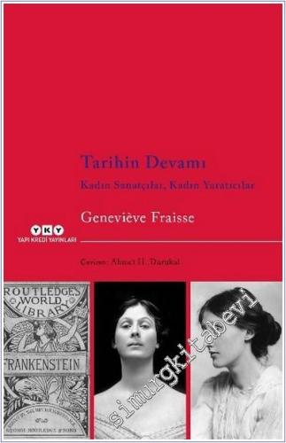 Tarihin Devamı: Kadın Sanatçılar, Kadın Yaratıcılarş - 2025