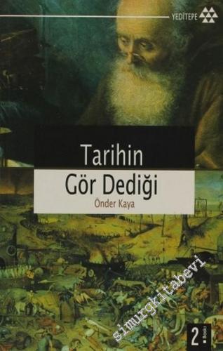 Tarihin Gör Dediği -        2006
