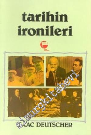 Tarihin İronileri : Stalin'den Brejnev'e Sovyetler Birliği -