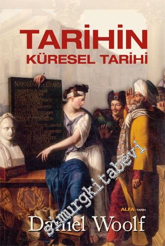 Tarihin Küresel Tarihi CİLTLİ -