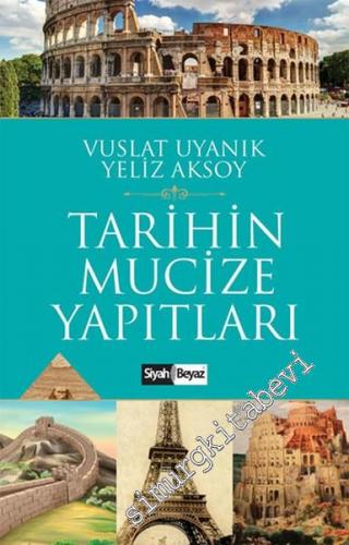 Tarihin Mucize Yapıtları -