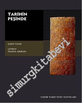 Tarihin Peşinde: Modern Tarih Çalışmasında Hedefler Yöntemler ve Yeni Doğrultular -        2008