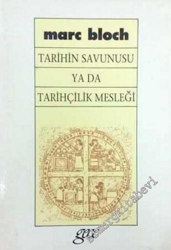 Tarihin Savunusu ya da Tarihçilik Mesleği -        1994