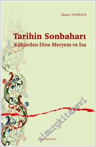 Tarihin Sonbaharı: Kültürden Dine Meryem ve İsa -        2025