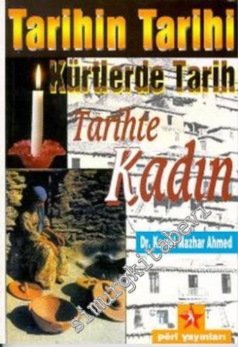 Tarihin Tarihi: Kürtlerde Tarih - Tarihte Kadın -        1997