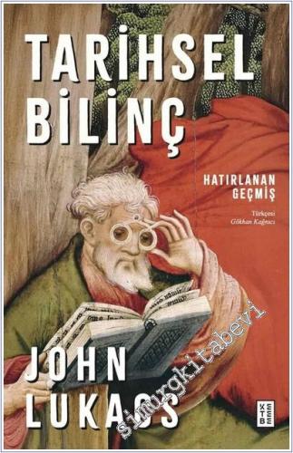 Tarihsel Bilinç : Hatırlanan Geçmiş - 2025