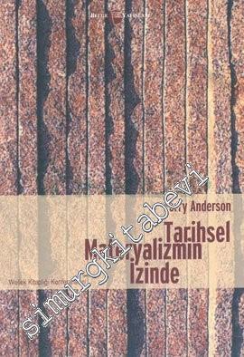 Tarihsel Materyalizmin İzinde -