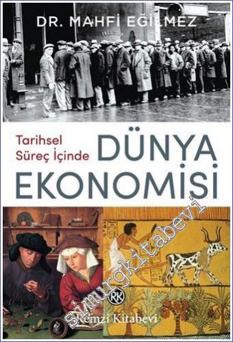 Tarihsel Süreç İçinde Dünya Ekonomisi - 2022