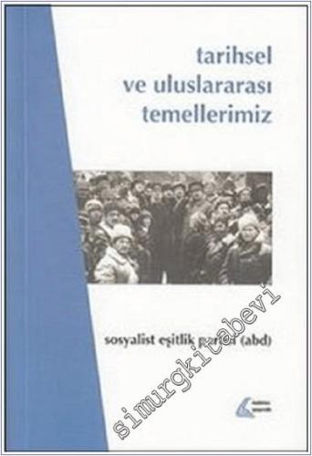 Tarihsel ve Uluslararası Temellerimiz : Sosyalist Eşitlik Partisi (ABD) - 2017